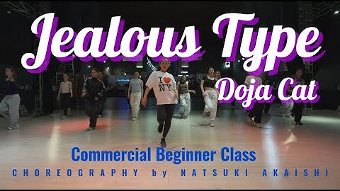 Jealous Type - Doja Cat | Choreography by Natsuki Akaishi