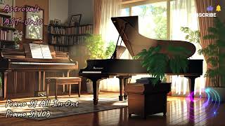 Piano instrumentalrelaxing Cinematic Piano Soundtrackstudysleepcalmall In One S1