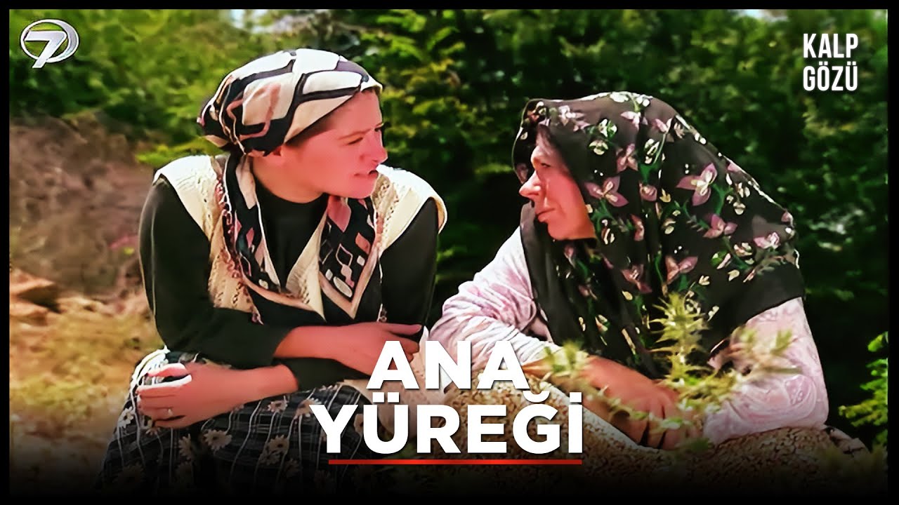 Ana Yüreği - Kalp Gözü