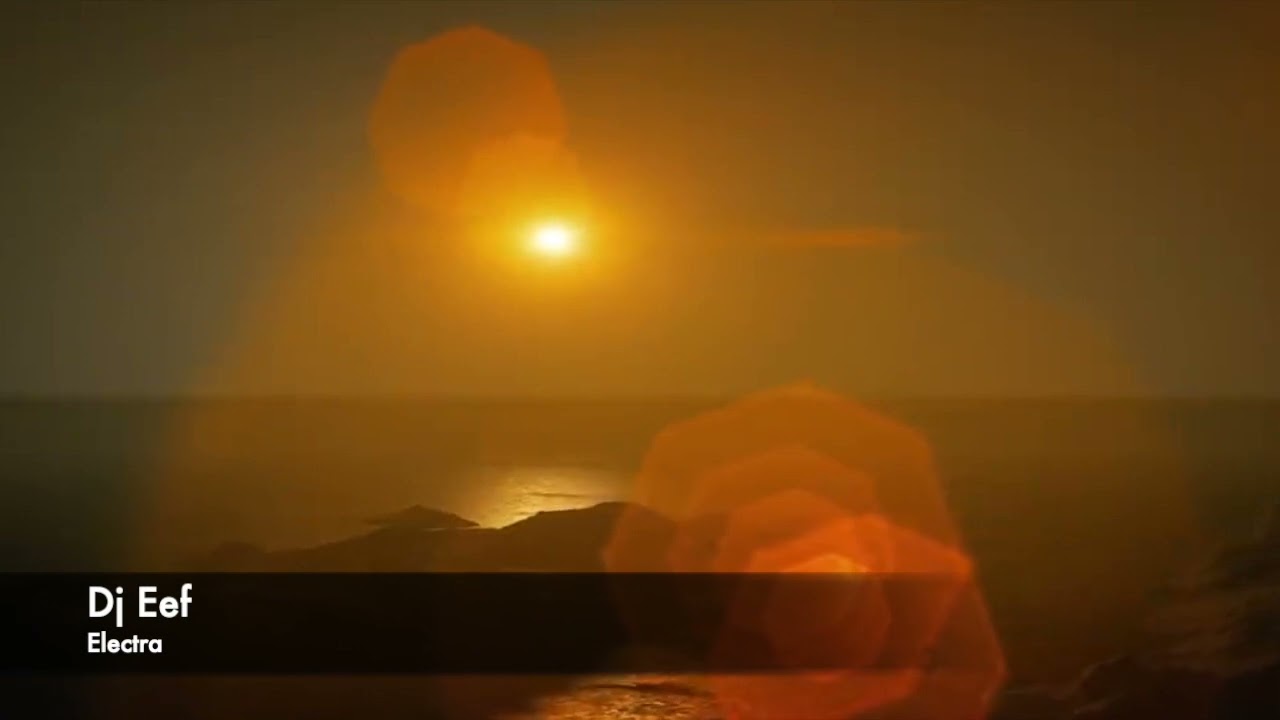 Dj Eef   - Electra