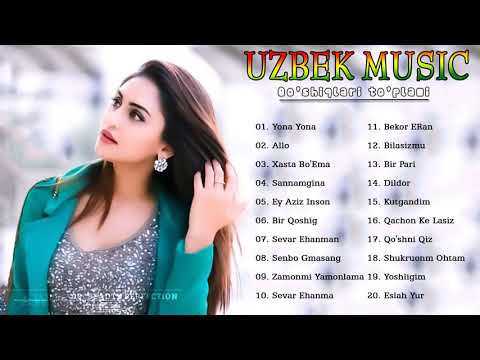 TOP UZBEK MUSIC 2021    Узбекская музыка 2021   узбекские песни 2021