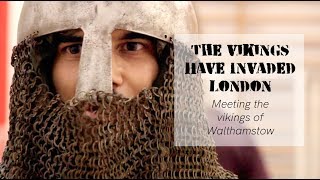 The Vikings Have Invaded London