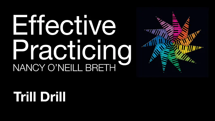 Trill Drill, a technique tip from Practicing the P...
