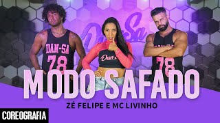 Modo Safado - Zé Felipe e MC Livinho - Dan-Sa / Daniel Saboya (Coreografia)