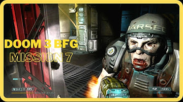 Doom 3 BFG Edition Mission 7 Alpha Labs 3 No Commentary Walkthrough Video