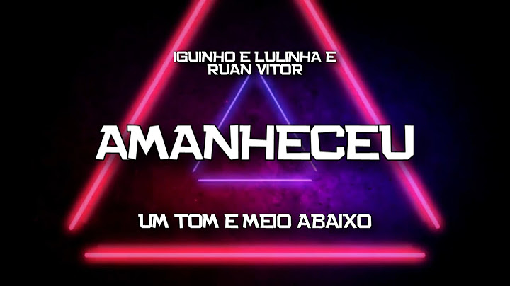 PLAYBACK - AMANHECEU - UM TOM E MEIO ABAIXO - IGUINHO E LULINHA E RUAN VITOR (KARAOKÊ)