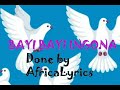 Bayi Bayi Ingona Lyrics Indirimbo Z Abana 