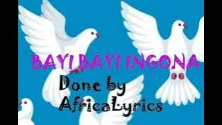 Bayi Bayi Ingona Lyrics (Indirimbo z'abana)