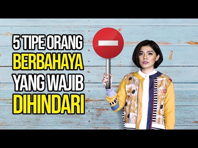 JANGAN TERTIPU DENGAN 5 TIPE ORANG BERBAHAYA INI I Motivasi Merry | Merry Riana class=