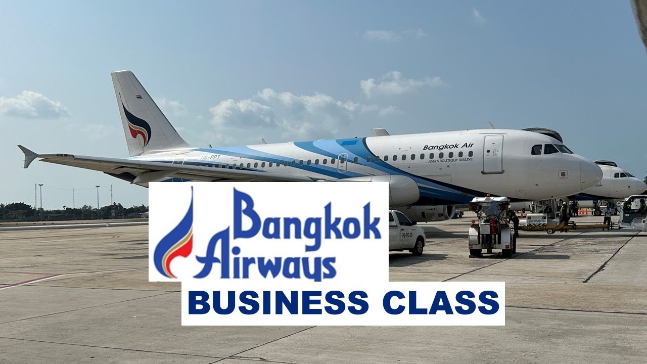 BANGKOK AIRWAYS - Blue Ribbon Business Class - Bangkok to Koh Samui ...