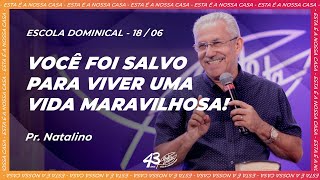 ONDE O PECADO ABUNDOU, SUPERABUNDOU A GRAÇA DE DEUS | Pr. Natalino (18/06)