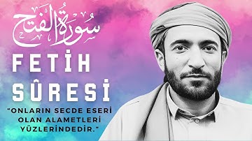 Fetih Suresi (Surah Al-Fath) | Muhammed El Fakih Muhteşem Kuran Ziyafeti ~ سورة الفتح