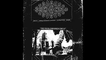 Abyzou/Calling Of Phasmic Presence/Scrying Blade/vuajtje - The Four-Cornered Circle (2023) - 𝘚𝘱𝘭𝘪𝘵