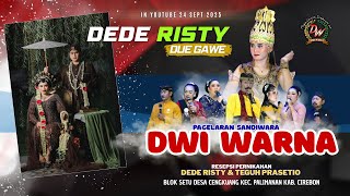 🔴 LIVE PAGELARAN SANDIWARA DWI WARNA | SIANG | RABU 24/09/25 CENGKUANG CIREBON