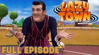 Lazy Town | Zap It! | Full Episode