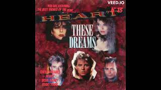 Video thumbnail of "These Dreams - Heart"