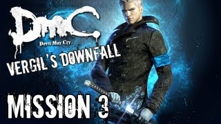 Devil May Cry - Vergil's Downfall - Mission 3 Playthrough TRUE-HD QUALITY