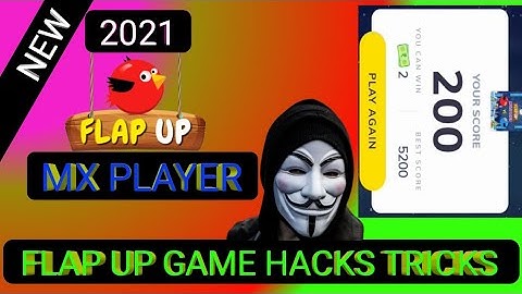 💥Mx Player Flap Up Game New Hacks Tricks||2021 || Unlimited Score