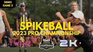 Twinz vs 2K• | Game 2 | Spikeball Pro Championship 2023 Semifinals