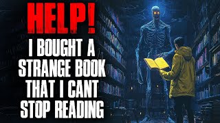 HELP! I Bought a Strange Book That I Can’t Stop Reading. I’m Afraid of How It Ends.