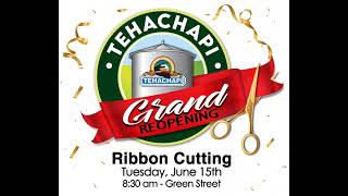 Grand Reopening of Tehachapi