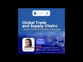 Global Trade and Supply Chains: Impact of Tariffs and Conflicts on Economies Episode 9