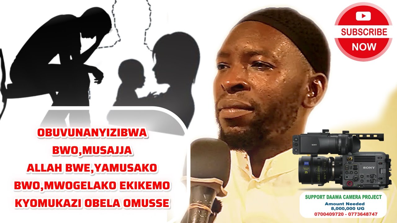 OBUVUNANYIZIBWA BWO,MUSAJJA ALLAH BWE,YAMUSAKO BWO,MWOGELAKO EKIKEMO KYOMUKAZI OBELA OMUSSE   SHEIKH
