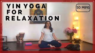 50 minute Yin Yoga for Relaxation |  Release Stress & CALM Down | Indian Yoga Girl