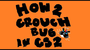how 2 crouch bug in cs2