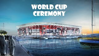 All Opening Ceremony of World Cup From 2002-2018