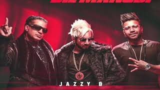Dil mangdi  Jazzy b,sukhe new mp3 official song,daily mp3 songs