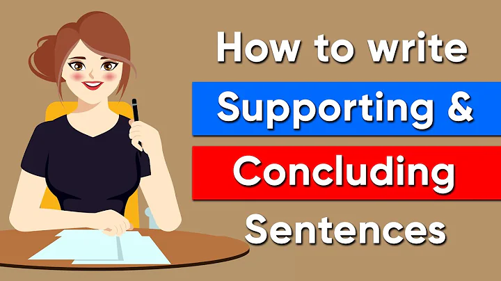 Mastering Supporting and Concluding Sentences