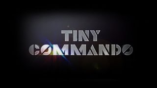 Tiny Commando Movie Trailer (HD)