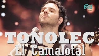 TONOLEC - El Camalotal - (Encuentro en La Cúpula) chords