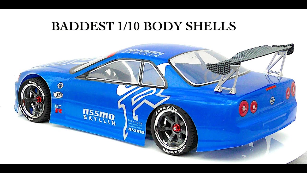 THE BADDEST 1/10 SCALE RC CAR BODY SHELLS -  NISSAN R34 CHEAP SHELL MODS