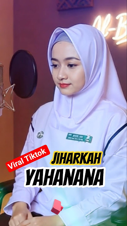 🤗 Viral TikTok ! Yahana Jiharkah #albarkahsholawat - Khanifah Khani #sholawat #hadroh
