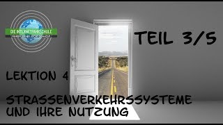 Theorieunterricht Fahrschule Lektion 4   Teil 3/5 Straßenverkehrssysteme und ihre Nutzung