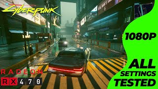 Cyberpunk 2077 - RX 470 i7 4770 | All Settings FSR Tested Cyberpunk 2077 - RX 470 i7 4770 | All Settings FSR Tested