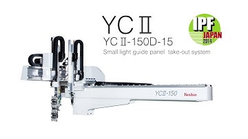 YUSHIN YCII 150D 15 3 AXIS SERVO TOP ENTRY ROBOT + Small Light Guide Panel Take Out System