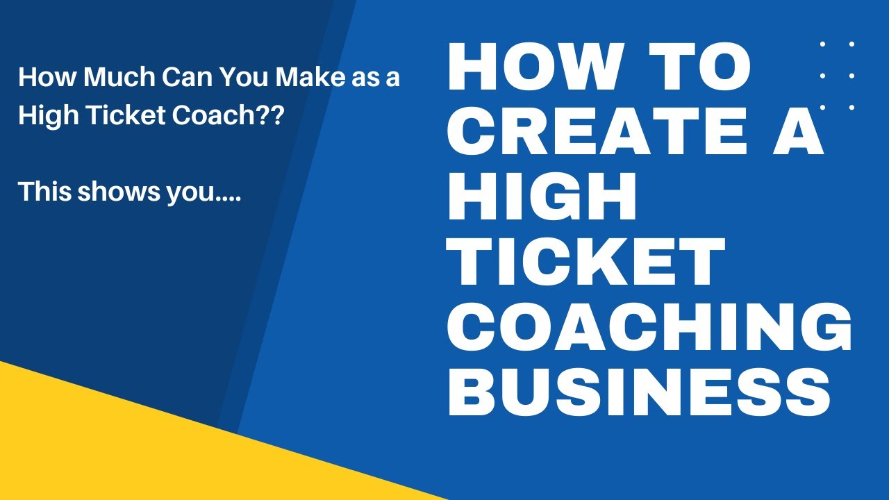 How to Start an Online Coaching Business and Create High Ticket Offers ...