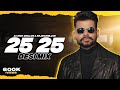 25 25 desi mix  dj nick dhillon x arjan dhillon  latest punjabi songs 2022 mix