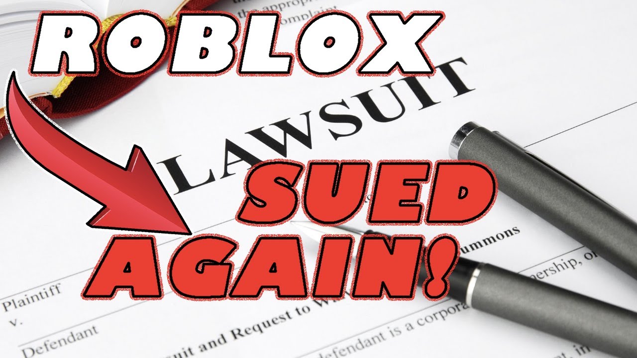 The Law Will SUE Roblox AGAIN YouTube 