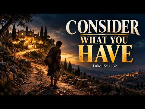 Consider What You Have