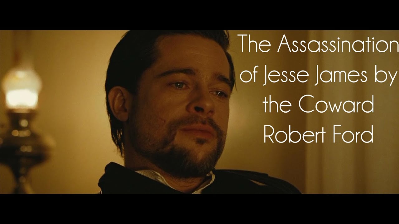 The Assassination Of Jesse James By The Coward Robert Ford Stream The Assassination Of Jesse James By The Coward Robert Ford Stream