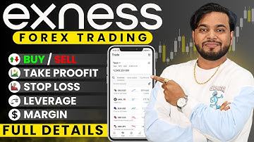 Exness App Me Forex Trading Kaise Kare | How To Use Exness Broker | Exness To Trade In Exness App