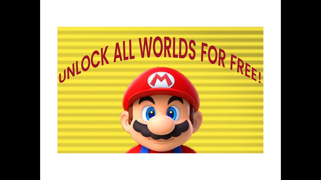 HOW TO UNLOCK ALL SUPER MARIO RUN WORLDS FOR FREE 2017 TUTORIAL