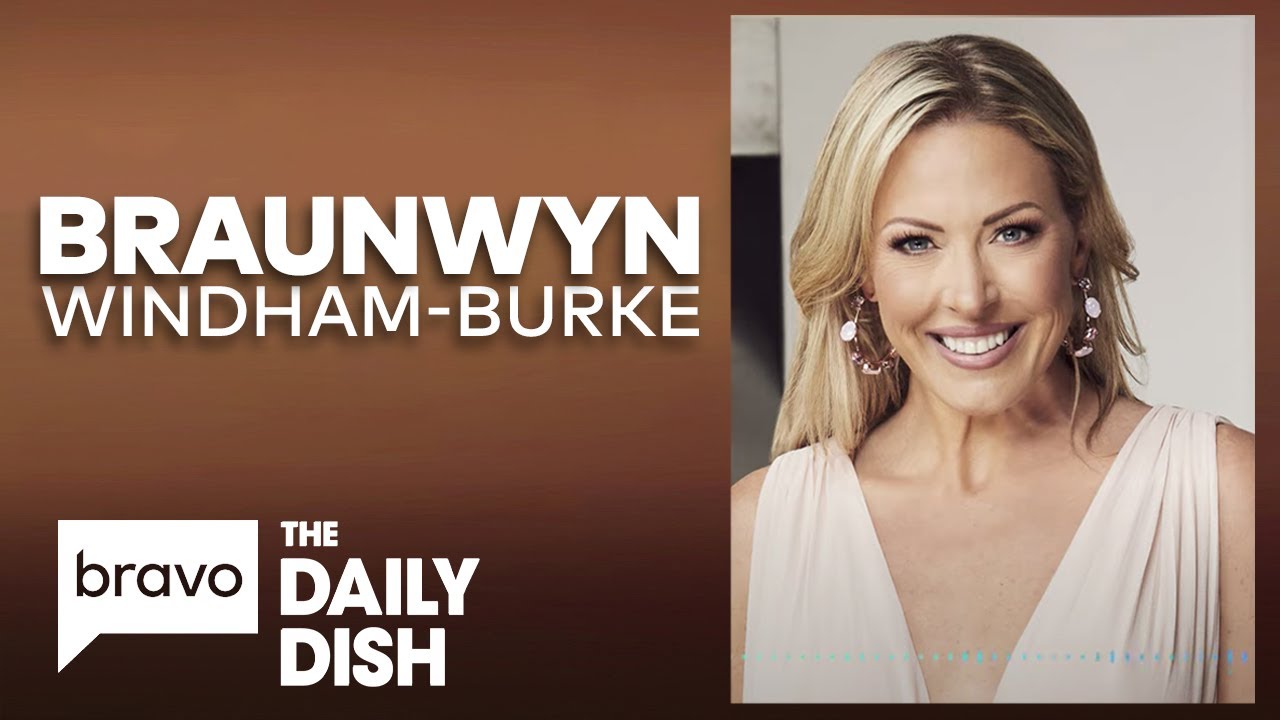 Braunwyn Windham-Burke on How Captain Sandy Helped Her Get Sober on Camera | Daily Dish Podcast