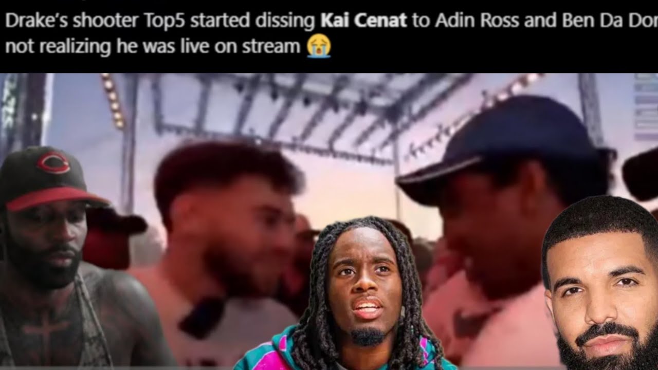 DRAKE'S SHOOTER TOP 5 DISSES KAI CENAT IN FRONT PF ADIN ROSS - YouTube