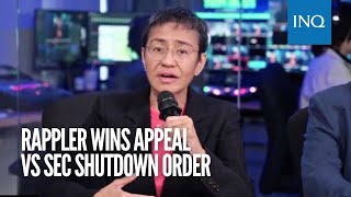 Rappler wins appeal vs SEC shutdown order