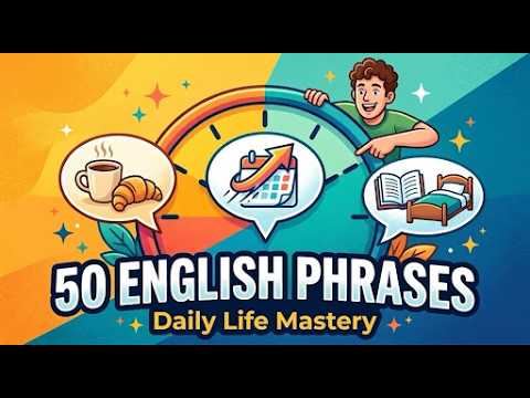 The Only 50 English Phrases You Need for Your Daily Life - YouTube